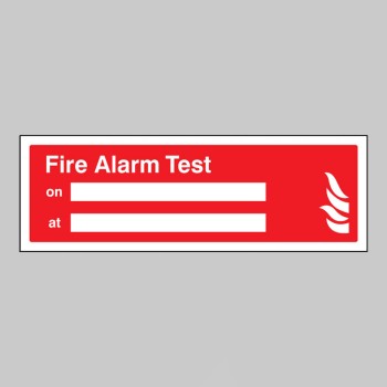 Fire Alarm Test On / at - 