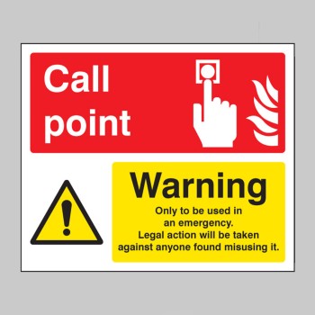 Fire Alarm Warning - Only to be Operated in Emergency - 