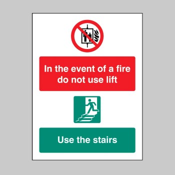 In the event of Fire Do Not Use Lift - Use Stairs - 