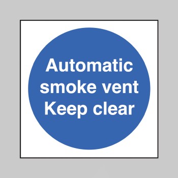 Automatic smoke Vent - Keep Clear - 