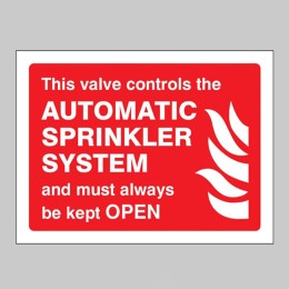 This Valve Controls Automatic Sprinkler System and must Always be Kept Open - 
