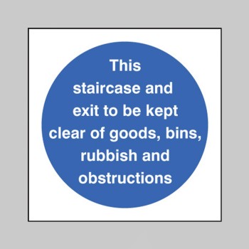 Staircase & Exit to Kept Clear of Goods Etc - 