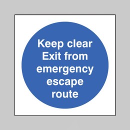 Keep Clear Exit from Emergency Escape Route - 