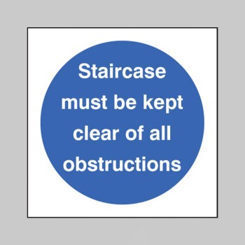 Staircase Must be Kept Clear of All Obstructions - 