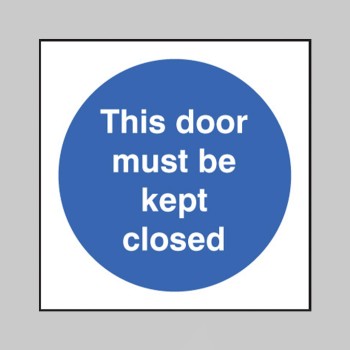 This Door Must be Kept Closed