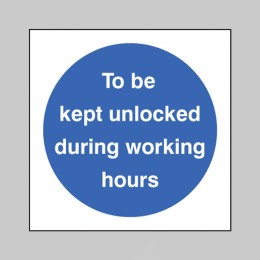 To be Kept Unlocked During Working Hours - 