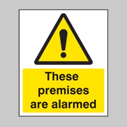 These Premises Are Alarmed - 