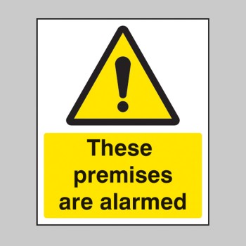 These Premises Are Alarmed - 