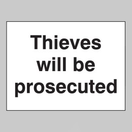 Thieves Will be Prosecuted - 