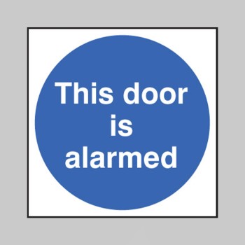 This Door Is Alarmed - 