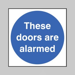 These Doors Are Alarmed - 