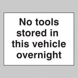 No Tools Stored in this Vehicle Overnight - 