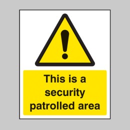 This Is a Security Patrolled Area - 