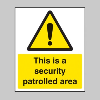 This Is a Security Patrolled Area - 