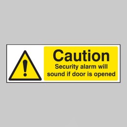 Caution - Security Alarm Will Sound If Door Is Opened - 