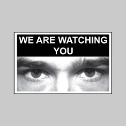 Eye Photo Sign We Are Watching You - 