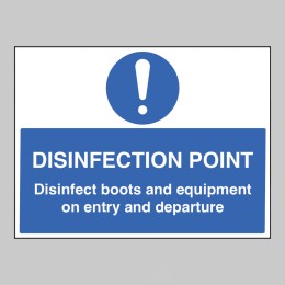 Disinfection Point - Disinfect Boots and Equipment on Entry and Departure - 