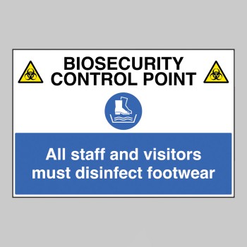 Biosecurity Control Point - All Staff and Visitors must Disinfect Footwear - 