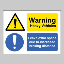 Warning - Heavy Vehicle - Leave Extra Space - 