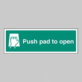 Push Pad to Open - 