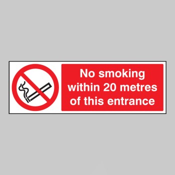 No Smoking within 20 Metres of this Entrance - 