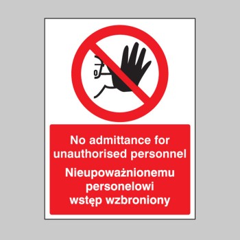 No Admittance to Unauthorised Personnel (English / Polish) - 