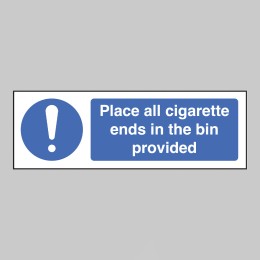 Place All Cigarette Ends in Bins Provided - 