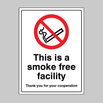 This is a Smoke Free Facility - Thank you for your Cooperation - 