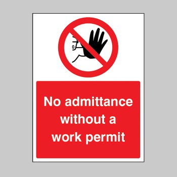No Admittance without a Work permit - 