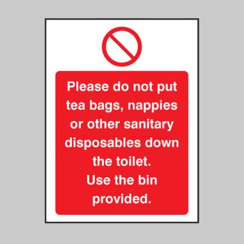 Please Do Not Put Tea Bags Etc Down Toilet Use Bins Provided - 