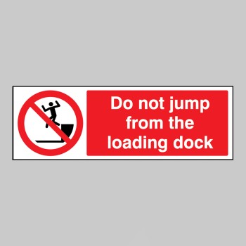 Do Not Jump from Loading Dock - 