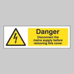 Danger - Disconnect the Mains Supply Before Removing this Cover - 