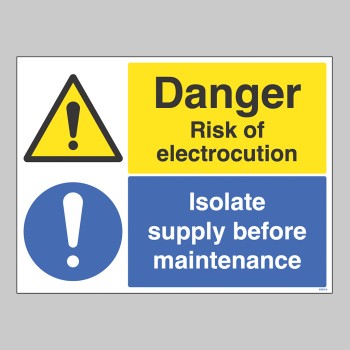 Danger - Electrocution Risk - Isolate Supply - 