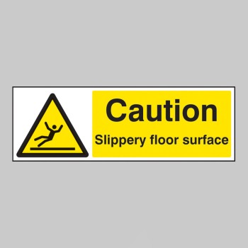 Caution - Slippery Floor Surface - 