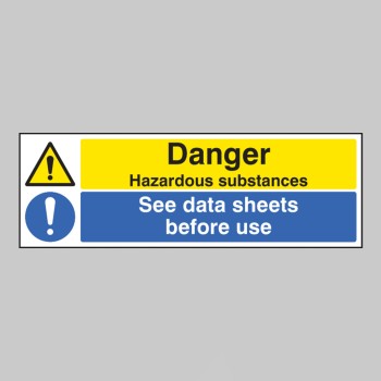 Danger - Hazardous Substances - See Data Sheets - 