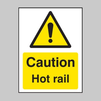 Caution - Hot Rail - Caution - Hot Rail -