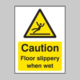 Caution - Floor Slippery When Wet - 
