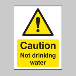 Caution - Not Drinking Water - 