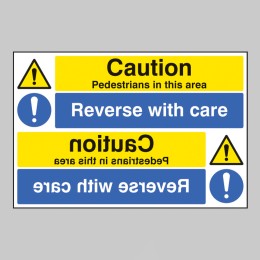 Caution - Pedestrians - Reverse with Care - Reflection Sign - 