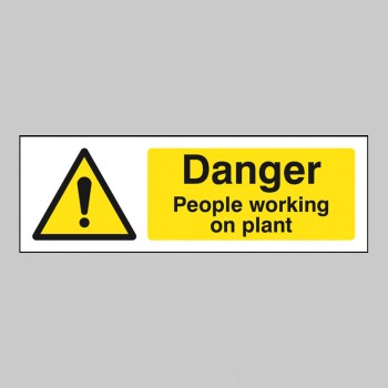 Danger - People Working On Plant - 