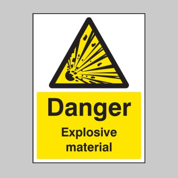 Danger - Explosive Material - 