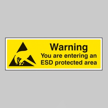 Warning - You Are Entering An ESD Protected Area - Warning - You Are Entering An ESD Protected Area -