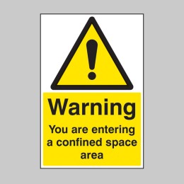 Warning - You Are Entering a Confined Space Area - 