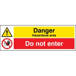 Danger - Hazardous Area - Do Not Enter - 