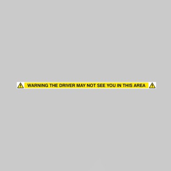 Warning - Driver May Not See You In This Area  - 