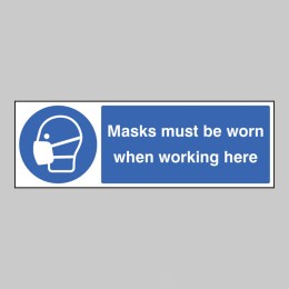 Masks Must be Worn When Working Here - 