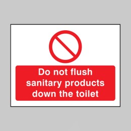 Do Not Flush Sanitary Products in Toilet - 
