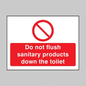 Do Not Flush Sanitary Products in Toilet - 