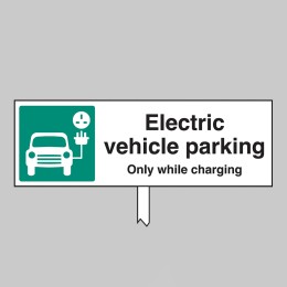Electric Vehicle Parking - Only while Charging - Verge Sign - Electric Vehicle Parking - Only while Charging - Verge Sign -