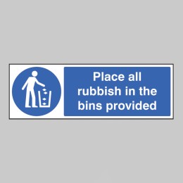 Place All Rubbish in Bins Provided - 